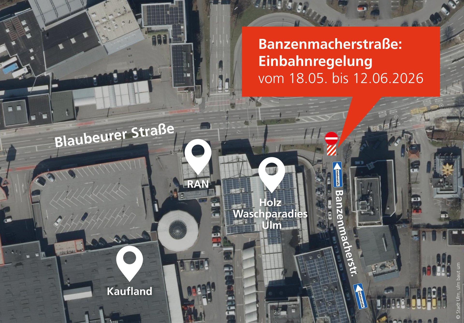 Banzenmacherstraße: Einbahnregelung
